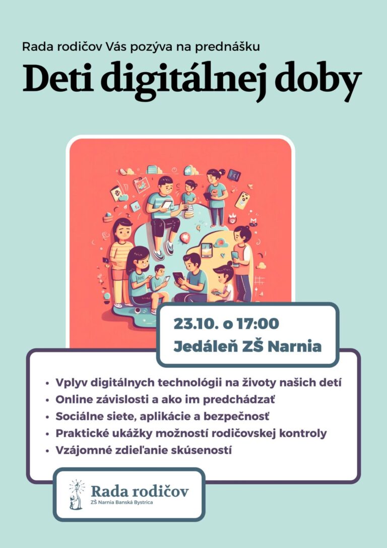 Pozývame vás na prednášku: Deti digitálnej doby - ZŠ Narnia, Banská Bystrica